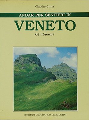 Andar per sentieri in Veneto