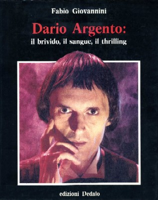 Dario Argento: il brivido, il sangue, il thrilling