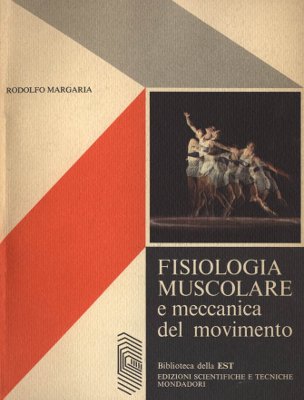 Fisiologia muscolare e meccanica del movimento