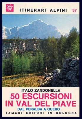 50 escursioni in Val del Piave
