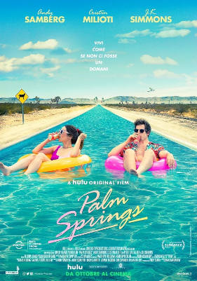 Palm Springs - Vivi come se non ci fosse un domani